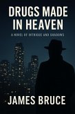 Drugs Made in Heaven (eBook, ePUB)