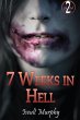 7 Weeks in Hell (7th Hell, #2) (eBook,... - Bild 1