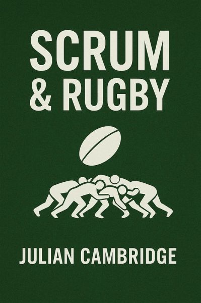 Scrum & Rugby (eBook, ePUB) Scrum & Rugby (eBook, ePUB)