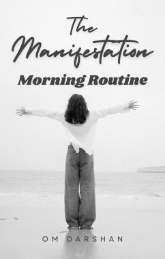 Cover The Manifestation Morning Routine (eBook, ePUB)