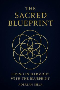 The Sacred Blueprint (eBook, ePUB) - de Souza, José Aderlan Silva