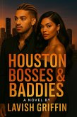 Houston Bosses & Baddies (1, #1) (eBook, ePUB)