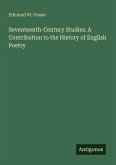 Seventeenth-Century Studies. A Contribution to the History of English Poetry