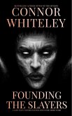 Founding The Slayers: A Lady Tano Universe Fantasy Adventure Short Story (Lady Tano Adventure Fantasy Series) (eBook, ePUB) Founding The Slayers: A Lady Tano Universe Fantasy Adventure Short Story (Lady Tano Adventure Fantasy Series) (eBook, ePUB)