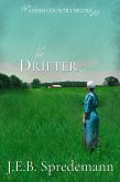 The Drifter (Amish Country Brides) (eBook, ePUB) The Drifter (Amish Country Brides) (eBook, ePUB)