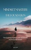 Mindset Mastery The foundation (eBook, ePUB)