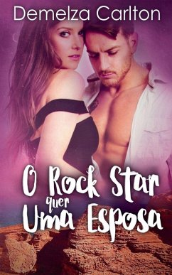 Cover O Rock Star quer Uma Esposa