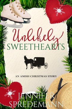 Cover Unlikely Sweethearts (An Amish Christmas Story) (eBook, ePUB)
