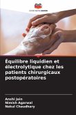 Équilibre liquidien et électrolytique chez les patients chirurgicaux postopératoires