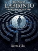 The Pulse of LABIRINTO Consciousness and truth linger. (eBook, ePUB)
