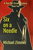 Six on a Needle (Two-Bit Street Mysteries, #2) (eBook, ePUB)