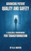 Advancing Patient Quality and Safety