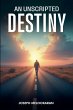 An Unscripted Destiny - Bild 1