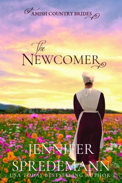 Cover The Newcomer (Amish Country Brides): The Prequel to the Amish Country Brides Series (eBook, ePUB)