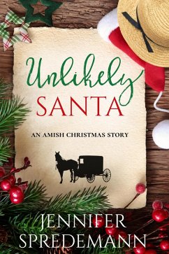 Cover Unlikely Santa (An Amish Christmas Story) (eBook, ePUB)