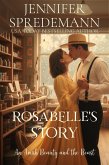 Rosabelle's Story (An Amish Beauty and the Beast) (eBook, ePUB)