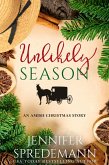 Unlikely Season (An Amish Christmas Story) (eBook, ePUB)