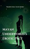 Mayan Underworld's Erotic Pact
