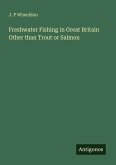 Freshwater Fishing in Great Britain Other than Trout or Salmon