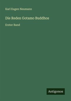 Die Reden Gotamo Buddhos - Neumann, Karl Eugen