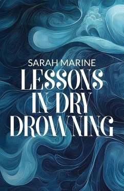 Cover Lessons In Dry Drowning