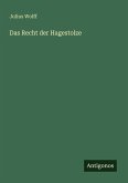 Das Recht der Hagestolze