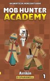 Mob Hunter Academy #1
