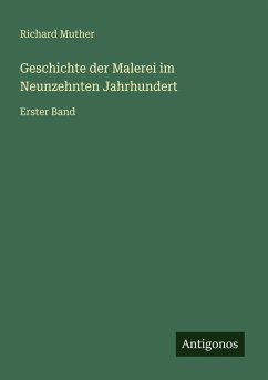 Geschichte der Malerei im Neunzehnten Jahrhundert Cover Geschichte der Malerei im Neunzehnten Jahrhundert