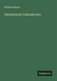Plattdeutsche Volksmärchen Plattdeutsche Volksmärchen