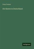 Die Slawen in Deutschland Die Slawen in Deutschland