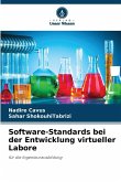 Software-Standards bei der Entwicklung virtueller Labore Software-Standards bei der Entwicklung virtueller Labore