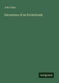 Excursions of an Evolutionist