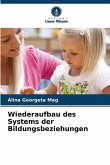 Wiederaufbau des Systems der Bildungsbeziehungen