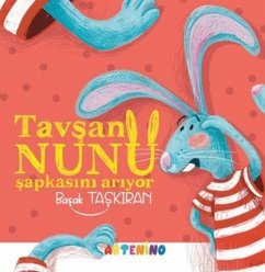 Tavsan Nunu Sapkasini Ariyor - Taskiran, Basak