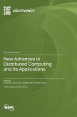 New Advances in Distributed Computing and Its Applications