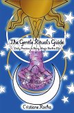 The Gentle Rituals Guide