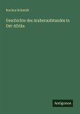 Geschichte des Araberaufstandes in Ost-Afrika Geschichte des Araberaufstandes in Ost-Afrika