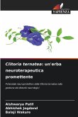 Clitoria ternatea: un'erba neuroterapeutica promettente Clitoria ternatea: un'erba neuroterapeutica promettente