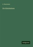 Die Kleinbahnen Die Kleinbahnen