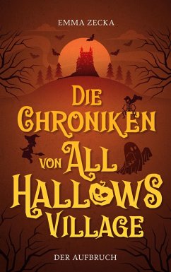 Cover Die Chroniken von All Hallows Village
