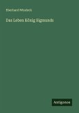 Das Leben König Sigmunds