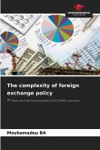 The complexity of foreign exchange policy