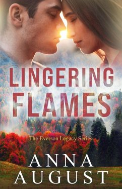 Lingering Flames - August, Anna Lingering Flames - August, Anna