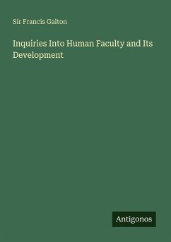 Cover Inquiries Into Human Faculty and Its Development