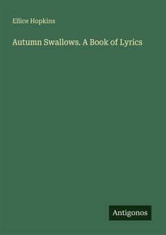 Cover Autumn Swallows. A Book of Lyrics
