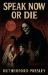 Speak Now or Die - Bild 1