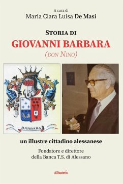 Cover Storia di Giovanni Barbara (don Nino), un illustre cittadino alessanese (eBook, ePUB)