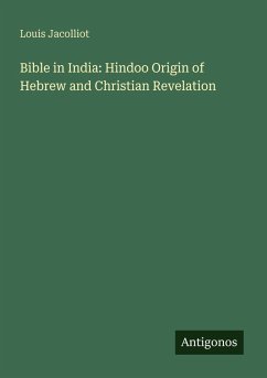 Cover Bible in India: Hindoo Origin of Hebrew and Christian Revelation