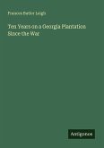 Ten Years on a Georgia Plantation Since the War