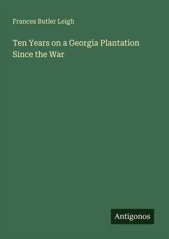 Cover Ten Years on a Georgia Plantation Since the War